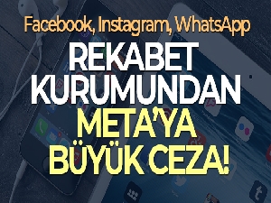 Rekabet Kurumundan Meta Platforms'a 346,7 milyon TL ceza