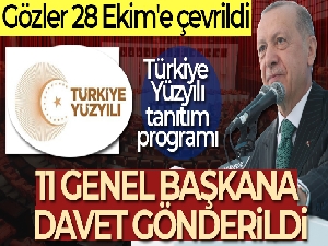 'Türkiye Yüzyılı' tanıtım toplantısına 11 siyasi partinin genel başkanları davet edildi