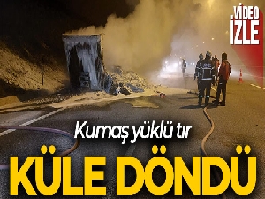 Kumaş yüklü tır Kuzey Marmara Otoyolu'nda küle döndü