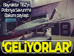 Polonya Savunma Bakanı Blaszczak'dan Bayraktar TB2 paylaşımı: 'Geliyorlar'