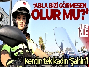 40 kişilik Şahin timinin Hülya ablası kural tanımaz sürücülere nefes aldırmıyor