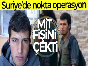 MİT'ten Suriye'de nokta operasyon!