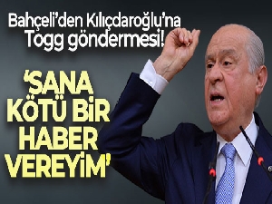 Bahçeli'den Kılıçdaroğlu'na Togg göndermesi
