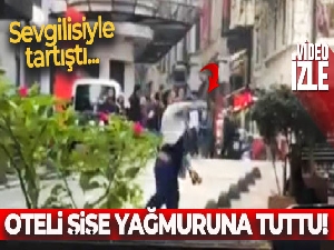 Sevgilisi ile tartıştı: Oteli şişe yağmuruna tuttu