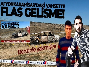 Afyonkarahisar'daki vahşette flaş gelişme