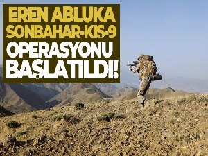 İçişleri Bakanlığınca Eren Abluka Sonbahar-Kış-9 Operasyonu başlatıldı