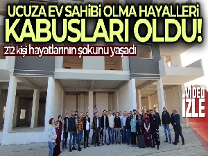 Ucuza ev sahibi olma hayalleri kabusları oldu