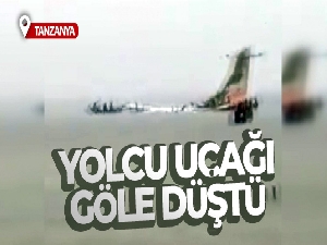 Tanzanya'da yolcu uçağı göle düştü
