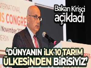 Bakan Kirişçi: 'Gıda meselesi bizim için bir milli güvenlik meselesidir'