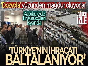 Kapıkule'de tır sürücüleri: 'Türkiye'nin ihracatı baltalanıyor'