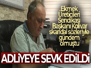 Ekmek Üreticileri Sendikası Başkanı Cihan Kolivar'a tutuklama talebi