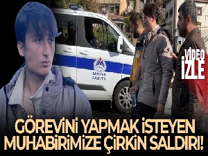 İhlas Haber Ajansı muhabirine çirkin saldırı