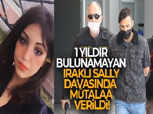 1 yıldır bulunamayan Iraklı Sally davasında mütalaa verildi