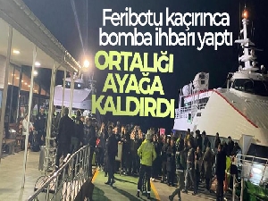 Feribotu kaçırdı,bomba ihbarı yaptı ortalığı ayağa kaldırdı