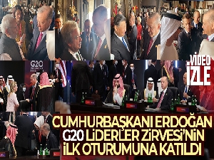 Cumhurbaşkanı Erdoğan, G20 Liderler Zirvesi'nin ilk oturumuna katıldı