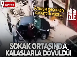 Aracıyla geçerken sarkıntılık yaptı, sokak ortasında kalaslarla dövüldü