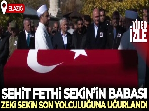 Şehit Polis Fethi Sekin'in babası Zeki Sekin son yolculuğuna uğurlandı