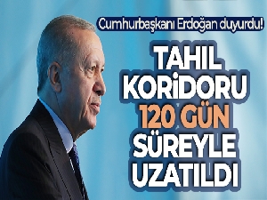 Cumhurbaşkanı Erdoğan duyurdu! Tahıl koridoru 120 gün süreyle uzatıldı