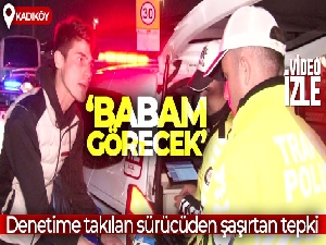 Kadıköy'de denetime takılan plakasız sürücüden şaşırtan tepki: 'Babam görecek'