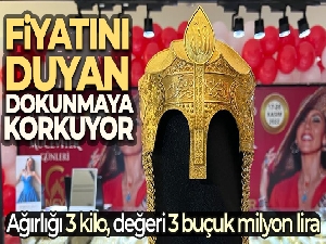 Fiyatını duyan dokunmaya korkuyor, ağırlığı 3 kilo değeri 3 buçuk milyon lira