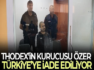 Thodex'in kurucusu Faruk Fatih Özer Türkiye'ye iade ediliyor