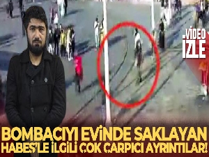 Bombacıyı evinde saklayan Ferhat Habeş'le ilgili çok çarpıcı ayrıntılar