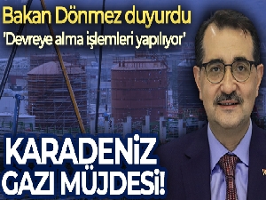 Bakan Dönmez Karadeniz gazı müjdesi