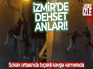 İzmir'de 2 kişinin yaralandığı sokak ortasındaki bıçaklı kavga kamerada