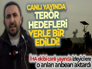 Canlı yayında terör hedefleri yerle bir edildi