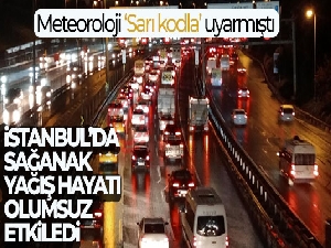 İstanbul'da sağanak yağış hayatı olumsuz etkiledi