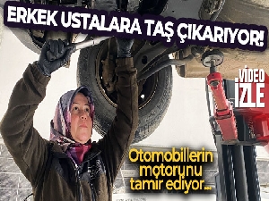 Erkek ustalara taş çıkarıyor, otomobillerin motorunu tamir ediyor
