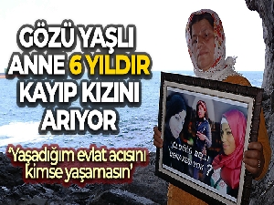 6 yıl önce 'kafeye gidiyorum' diye evden çıktı bir daha geri dönmedi