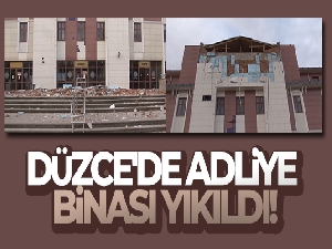 Düzce'de adliye binası hasar gördü