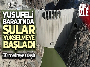 Yusufeli Barajı'nda sular yükselmeye başladı