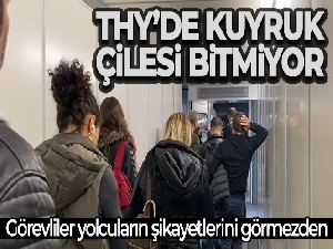 THY'de kuyruk çilesi bitmiyor