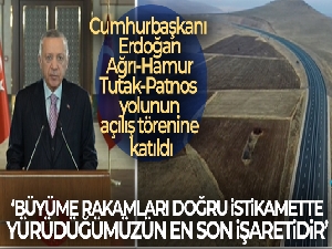 Cumhurbaşkanı Erdoğan: 'Büyüme rakamları doğru istikamette yürüdüğümüzün en son işaretidir'