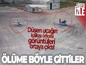 Düşen uçağın havalimanındaki son görüntüsü ortaya çıktı