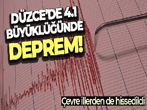Düzce'de 4.1 büyüklüğünde deprem