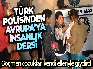 Türk polisinden Avrupa'ya insanlık dersi