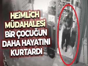 Boğazına şeker kutusu kapağı kaçan çocuğu boğulmaktan kurtardı
