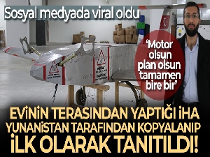 Evinin terasında yaptığı insansız hava aracı, Yunanistan tarafından ilk insansız hava aracı olarak tanıtıldı