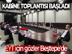 Kabine toplantısı başladı!