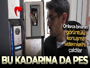 Sultangazi'de onlarca binanın görüntülü konuşma sistemlerini çaldılar