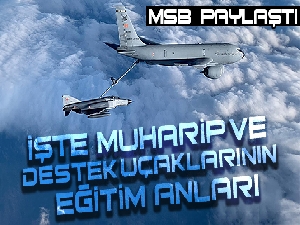 MSB muharip ve destek uçaklarının eğitim görüntülerini paylaştı