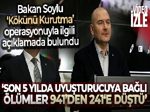 Bakan Soylu: 'Son 5 yılda uyuşturucuya bağlı ölümler 941'den 241'e düştü'