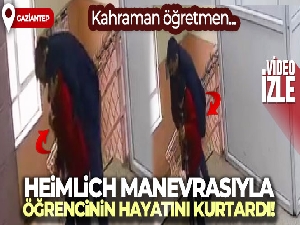 Müdür yardımcısının heimlich manevrası öğrencinin hayatını kurtardı