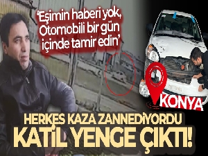 Kaza zannedilen olayda ölen kişiyi yengesi bilerek öldürmüş