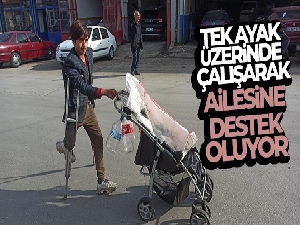 Tek ayak üzerinde çalışarak aile bütçesine destek oluyor