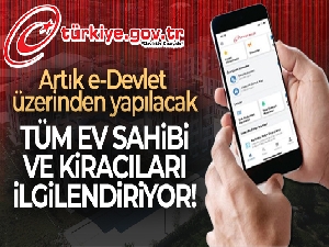 Kira sözleşmeleri e-Devlet'ten yapılabilecek