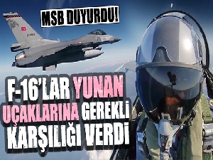 F-16'lar Yunan uçaklarına gerekli karşılığı verdi